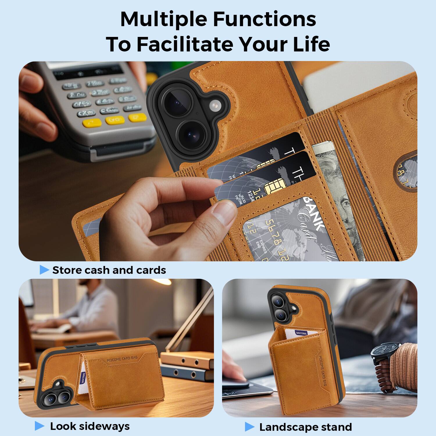 Multiple Functions To Facilitate Your Life

- Store cash and cards
- Look sideways
- Landscape stand