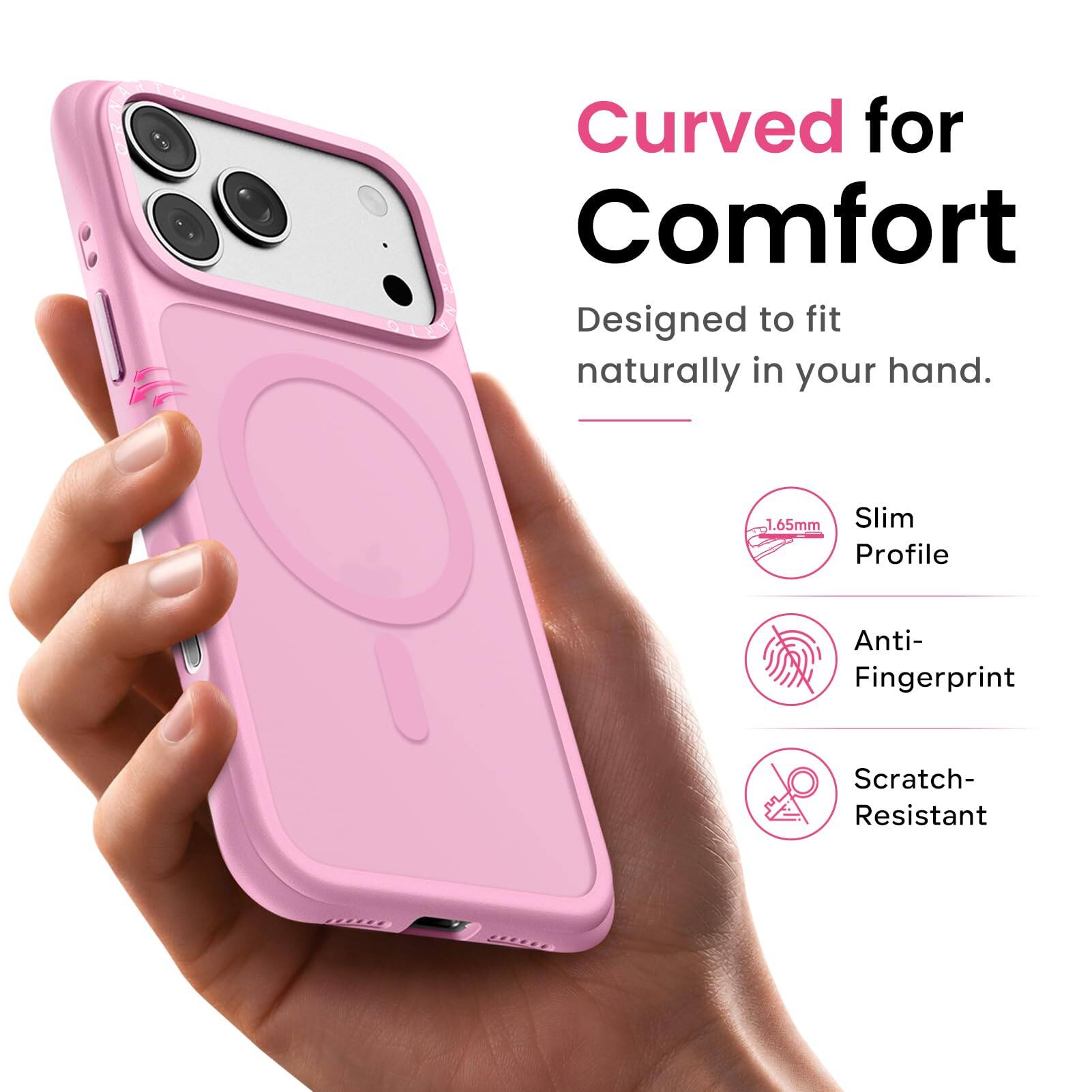 Curved for Comfort  
Designed to fit naturally in your hand.  

1.65mm Slim Profile  
Anti-Fingerprint  
Scratch-Resistant