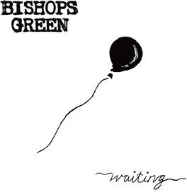 Bishops Green - Waiting - VINYL LP