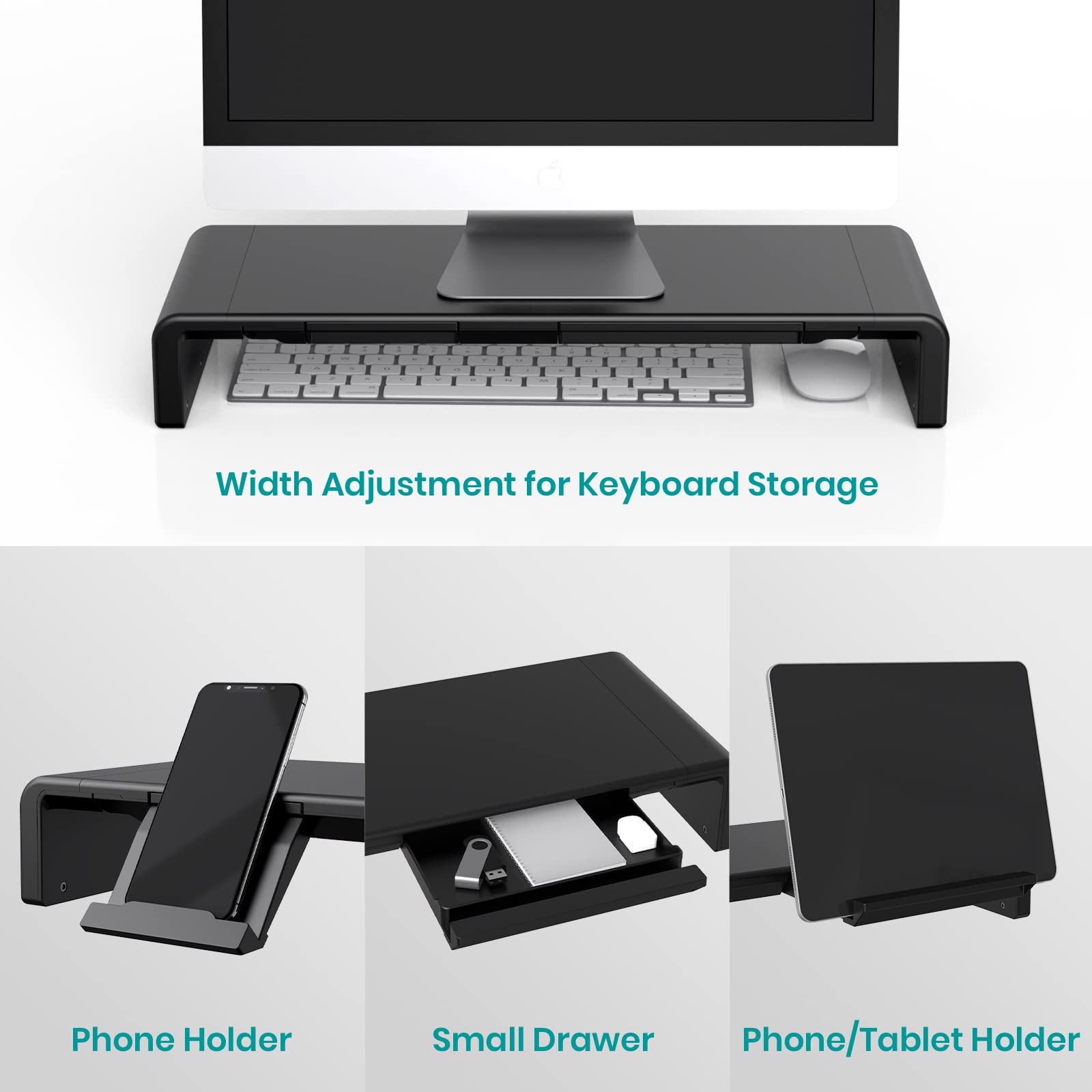 Width Adjustment for Keyboard Storage

Phone Holder

Small Drawer

Phone/Tablet Holder