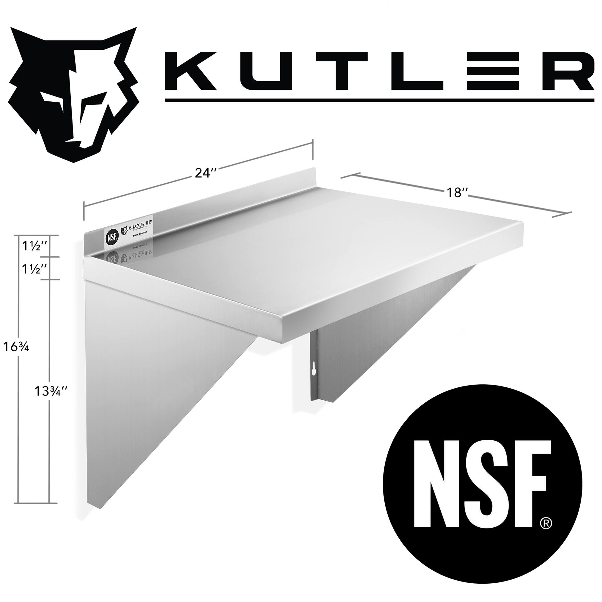 KUTLER  
24" 18" 11/2" 11/2" R NSF  
163/4" 133/4" NSF R