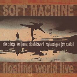 Soft Machine - Floating World Live - VINYL LP