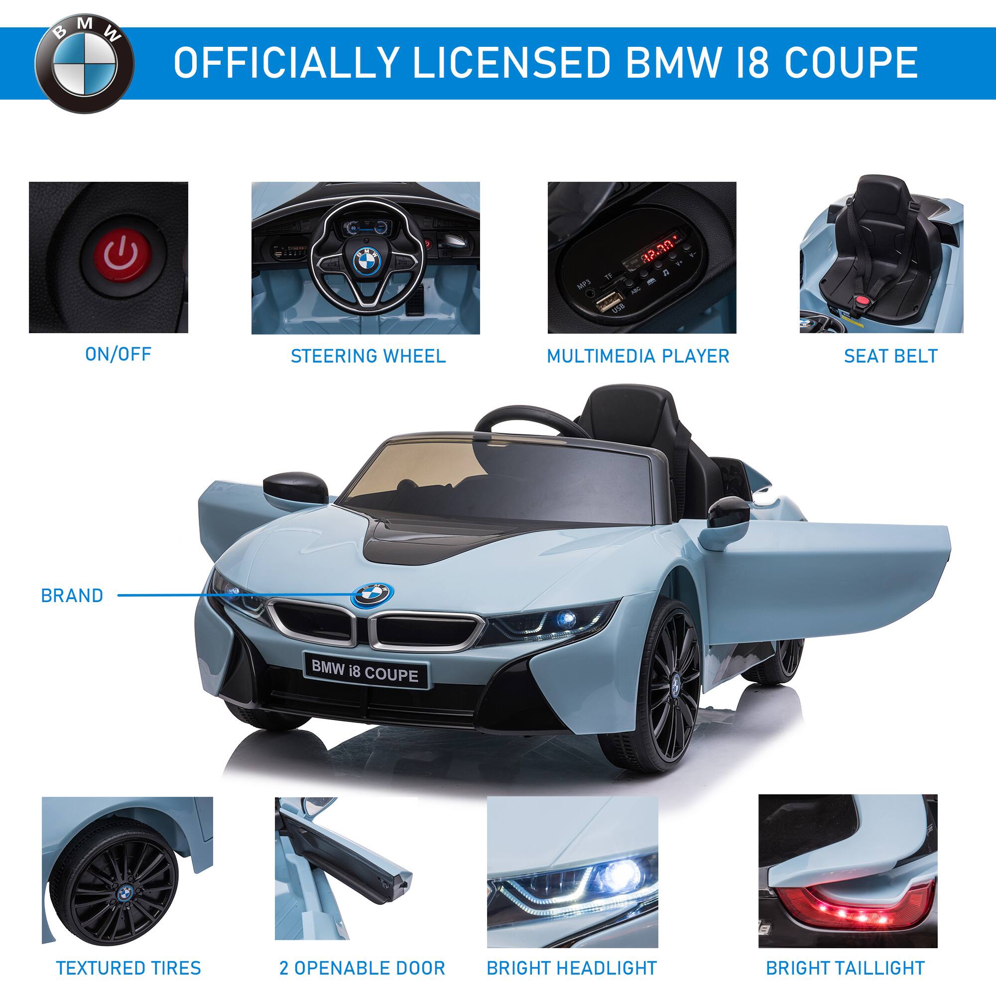 OFFICIALLY LICENSED BMW I8 COUPE

- ON/OFF
- STEERING WHEEL
- MULTIMEDIA PLAYER
- SEAT BELT
- BRAND
- TEXTURED TIRES
- 2 OPENABLE DOOR
- BRIGHT HEADLIGHT
- BRIGHT TAILLIGHT