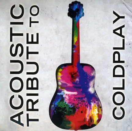 ACOUSTIC TRIBUTE TO COLDPLAY