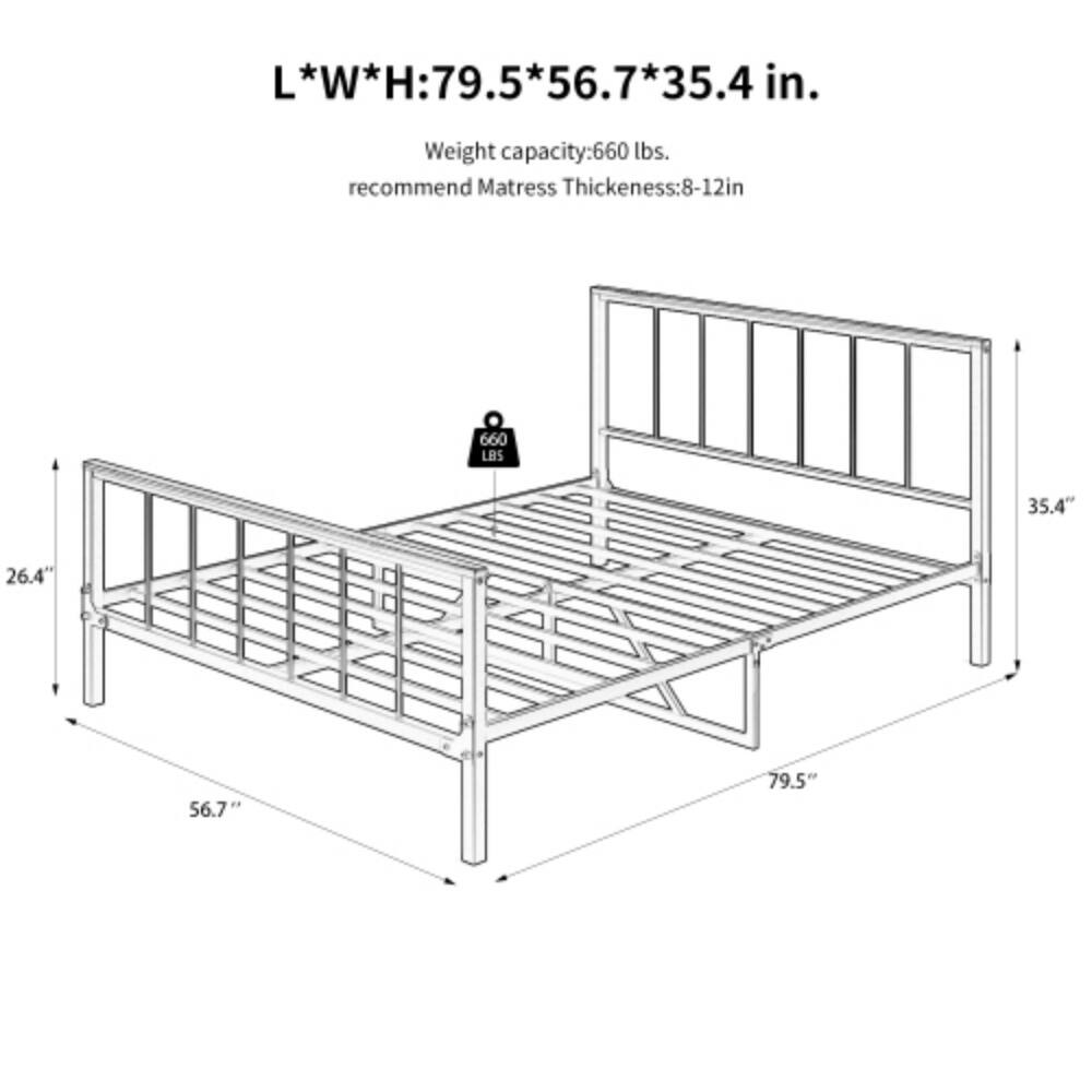 L*W*H: 79.5*56.7*35.4 in.  
Weight capacity: 660 lbs.  
Recommended Mattress Thickness: 8-12 in.