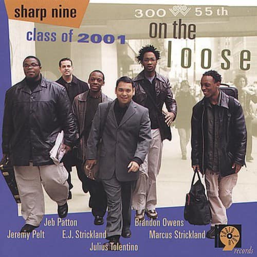 Sharp Nine Class of 2001 - On the Loose  - COMPACT DISCS