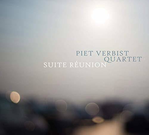 PIET VERBIST  
QUARTET  
SUITE RÉUNION