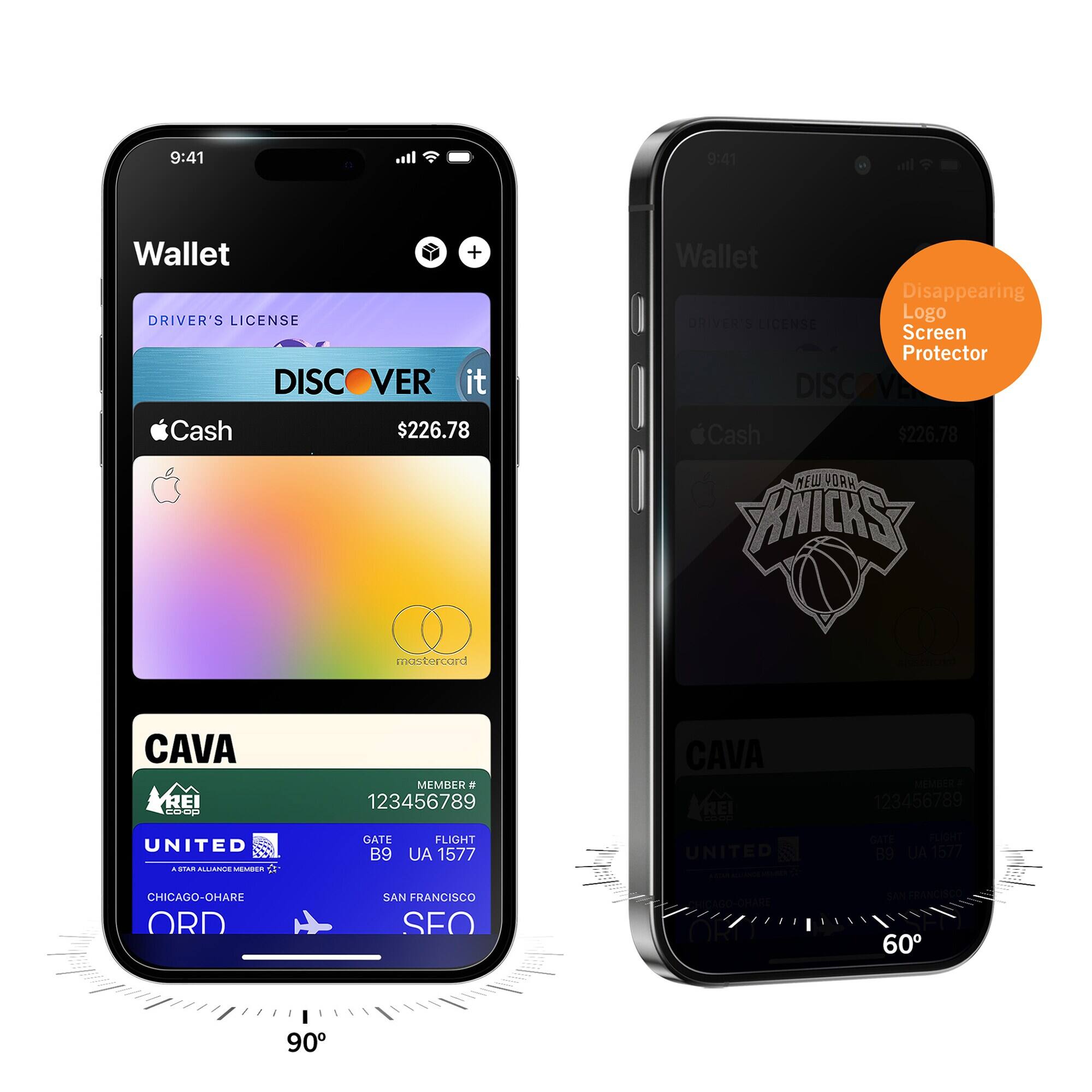 9:41  
Wallet  
DRIVER'S LICENSE  
Cash  
$226.78  
Wallet  
Disappearing Logo  
DRIVER'S LICENSE  
Screen Protector  
DISCOVER  
NEW YORK KNICKS  
CAVA REI coop  
MEMBER # 123456789  
UNITED  
STAR ALLIANCE MEMBER  
GATE B9  
FLIGHT UA 1577  
CHICAGO-OHARE ORD  
SAN FRANCISCO SFO