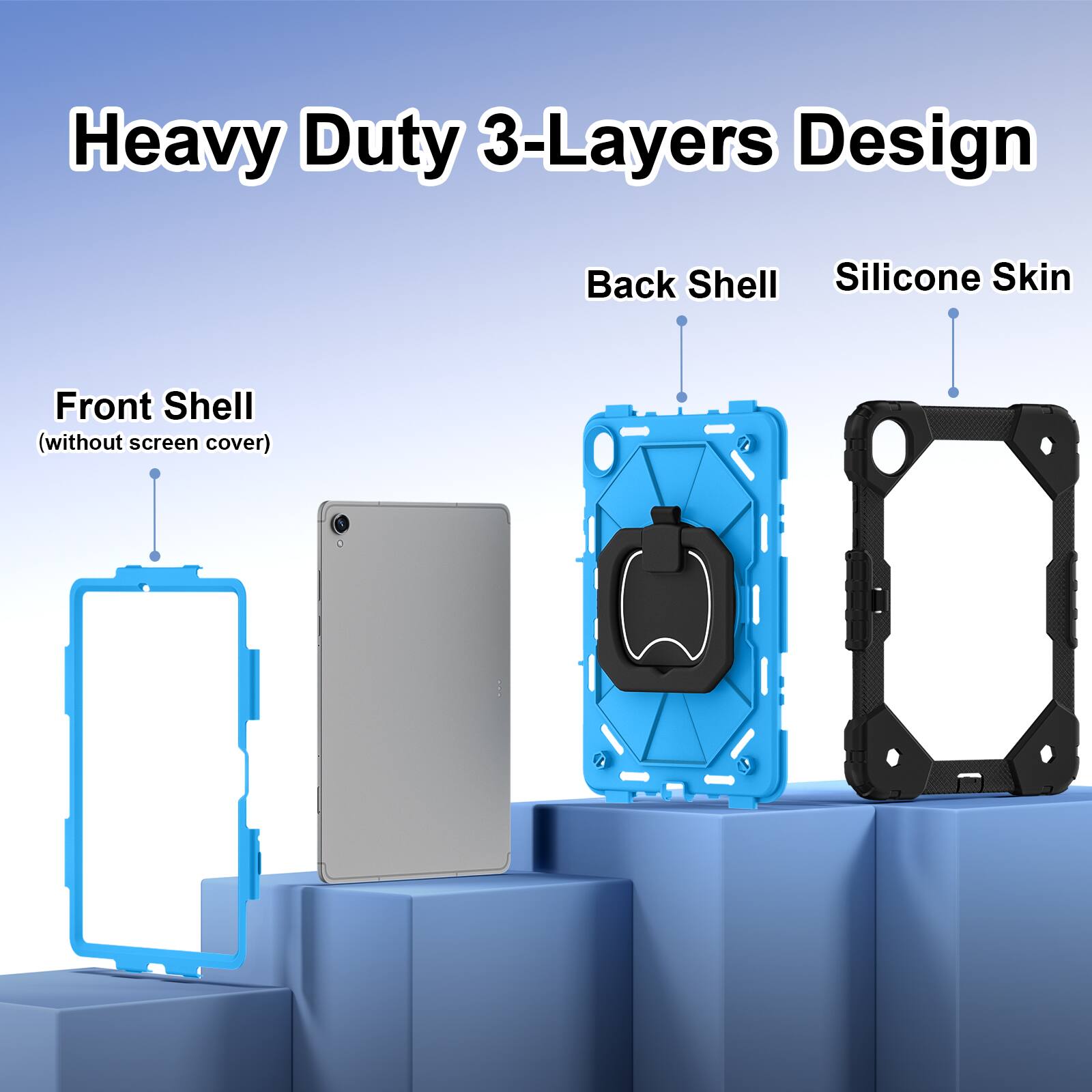 Heavy Duty 3-Layers Design  
Back Shell  
Silicone Skin  
Front Shell (without screen cover)