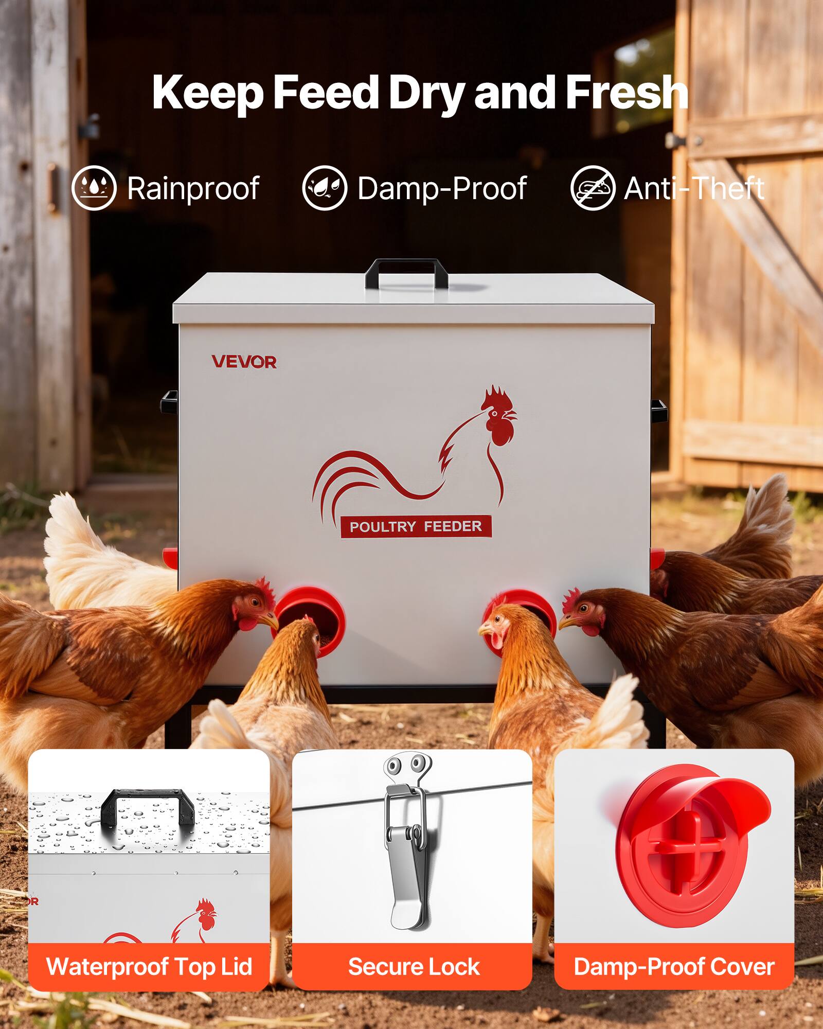 Keep Feed Dry and Fresh

- Rainproof
- Damp-Proof
- Anti-Theft

VEVOR POULTRY FEEDER

- Waterproof Top Lid
- Secure Lock
- Damp-Proof Cover