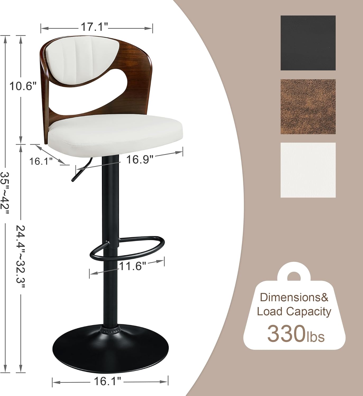 Dimensions & Load Capacity

- Height: 35"~42"
- Seat Height: 24.4"~32.3"
- Seat Width: 17.1"
- Seat Depth: 16.1"
- Back Height: 10.6"
- Back Width: 16.9"
- Base Diameter: 16.1"
- Base Height: 11.6"

Load Capacity: 330 lbs