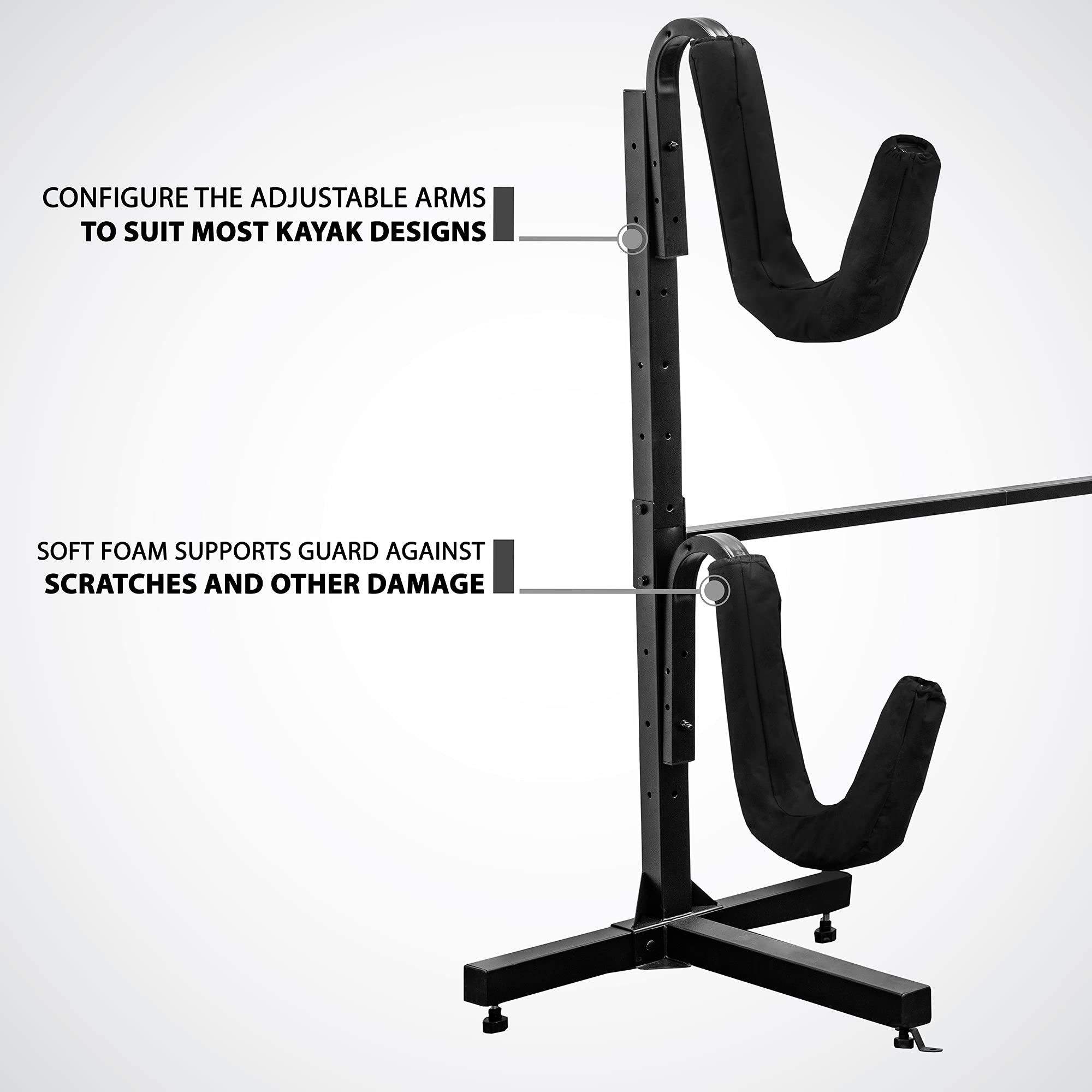 CONFIGURE THE ADJUSTABLE ARMS TO SUIT MOST KAYAK DESIGNS

SOFT FOAM SUPPORTS GUARD AGAINST SCRATCHES AND OTHER DAMAGE