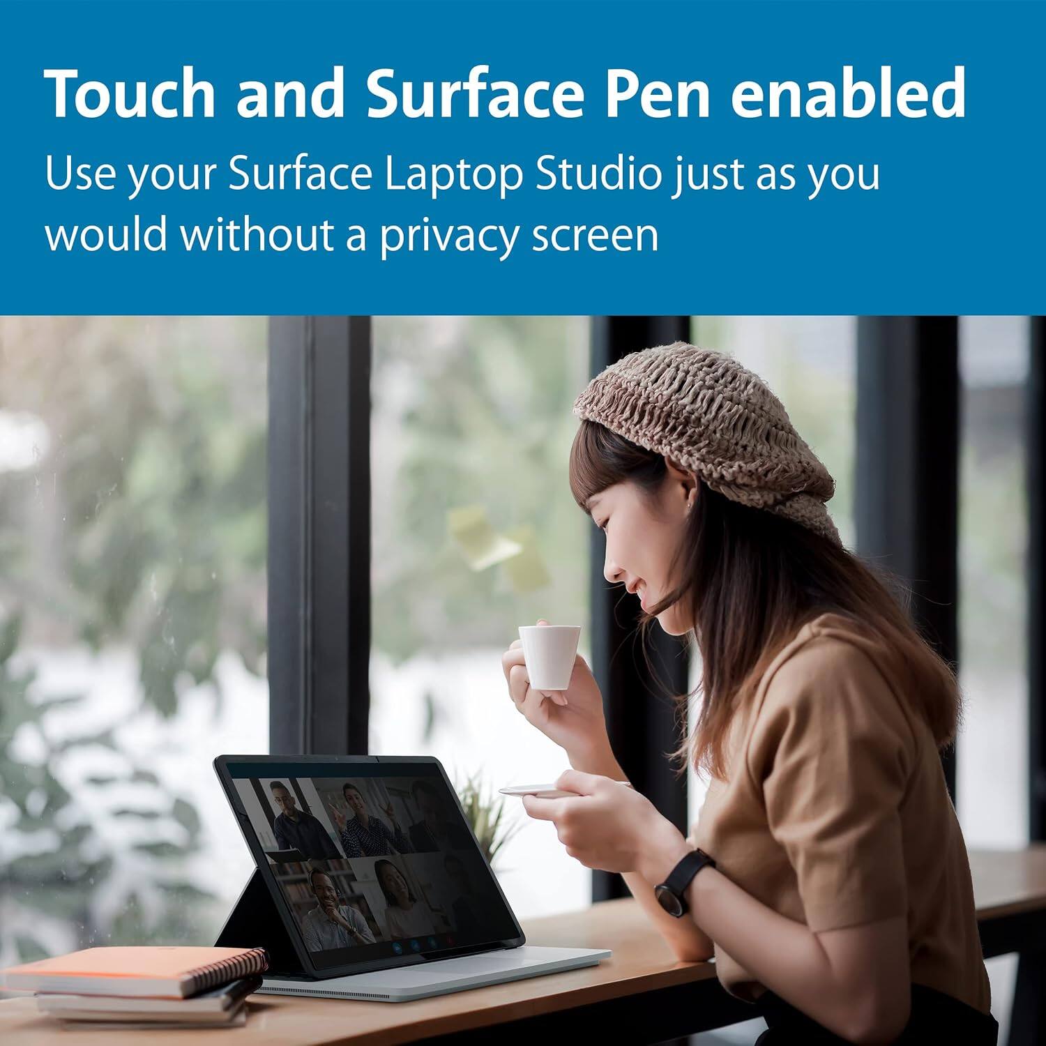 Touch and Surface Pen enabled  
Use your Surface Laptop Studio just as you would without a privacy screen