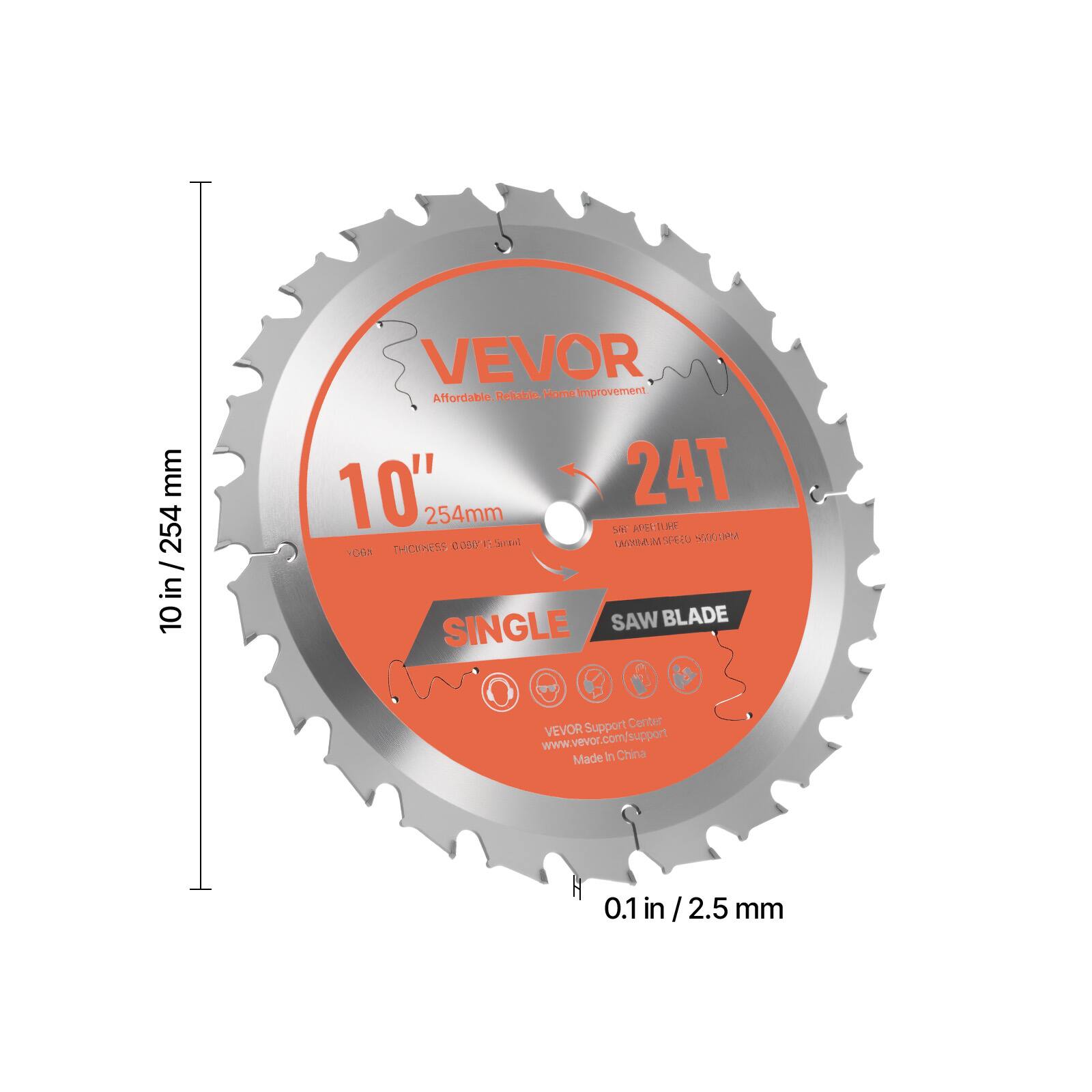 Sure, here is the corrected and grouped text from the image:

---

**VEVOR**  
Affordable. Reliable. Home Improvement

**10"**  
254mm  
24T  
SINGLE  
SAW BLADE

**10 in / 254 mm**  
**0.1 in / 2.5 mm**

**THICKNESS**  
0.0001 in / 0.0025 mm

**VEVOR Support Center**  
www.vevor.com/support

Made in China

---

This text includes all the key details from the image, grouped and corrected for clarity.