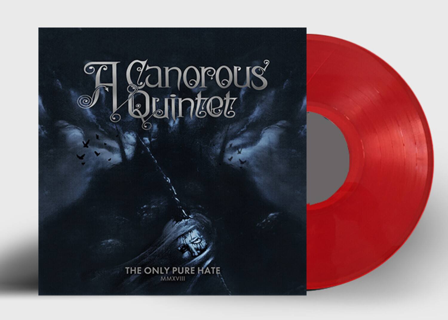 Canorous Quintet  
THE ONLY PURE HATE  
MMXVIII