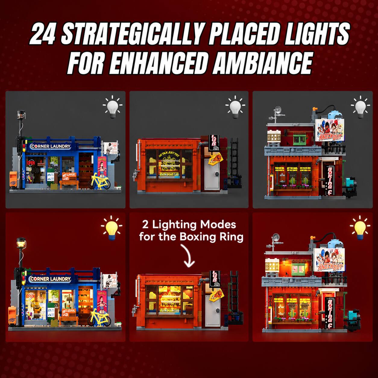 24 STRATEGICALLY PLACED LIGHTS FOR ENHANCED AMBIANCE

CORNER LAUNDRY, KD
UR STARKASTRIE 2 Lighting Modes for the Boxing Ring
ENSCKELT BOXING
CORNER LAUNDRY, 1-8 OKLERS ON

DB
KNOCKOUT E BOKING C.
