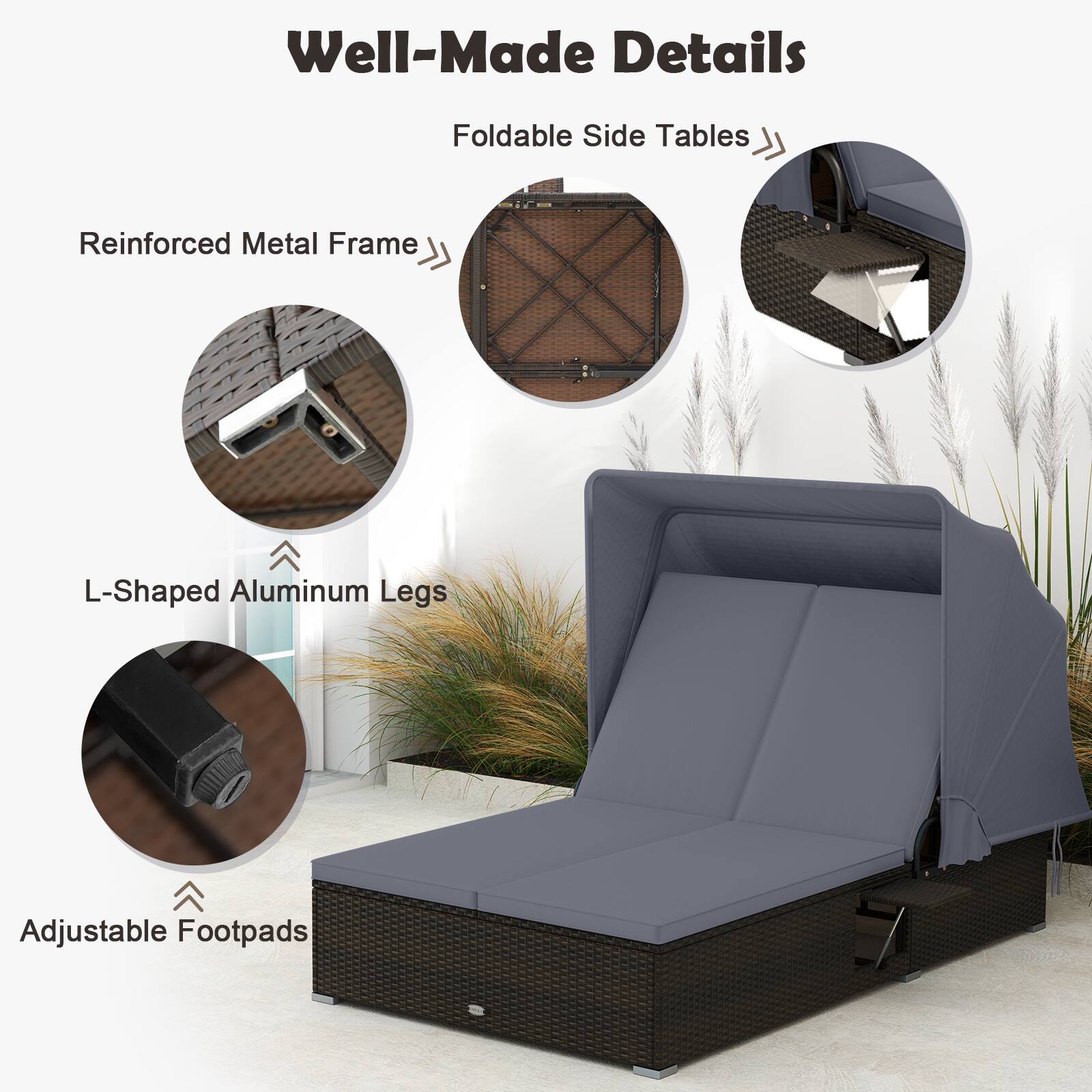 Well-Made Details

- Foldable Side Tables
- Reinforced Metal Frame
- L-Shaped Aluminum Legs
- Adjustable Footpads