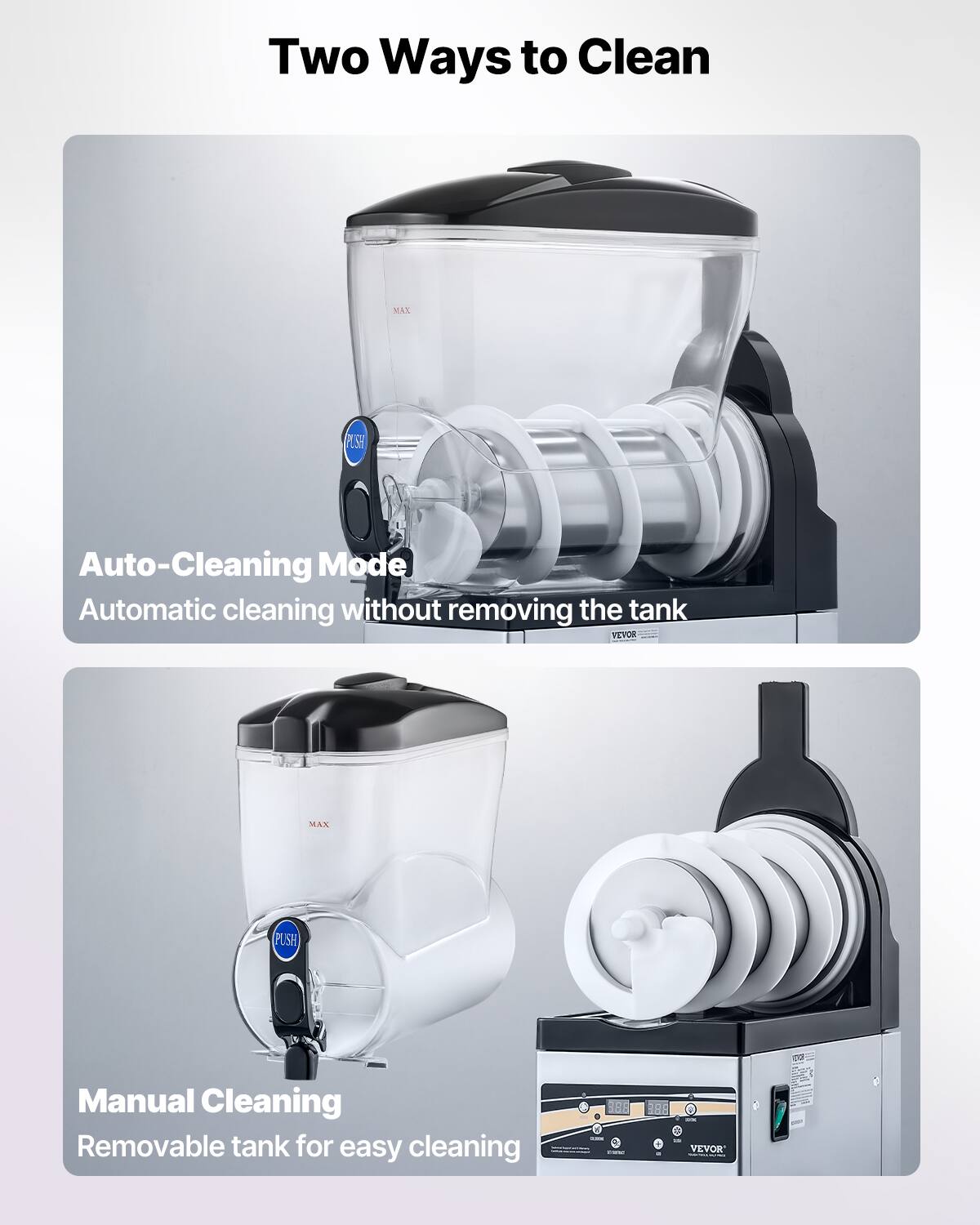 Two Ways to Clean:

1. **Auto-Cleaning Mode**
   - Automatic cleaning without removing the tank.

2. **Manual Cleaning**
   - Removable tank for easy cleaning.