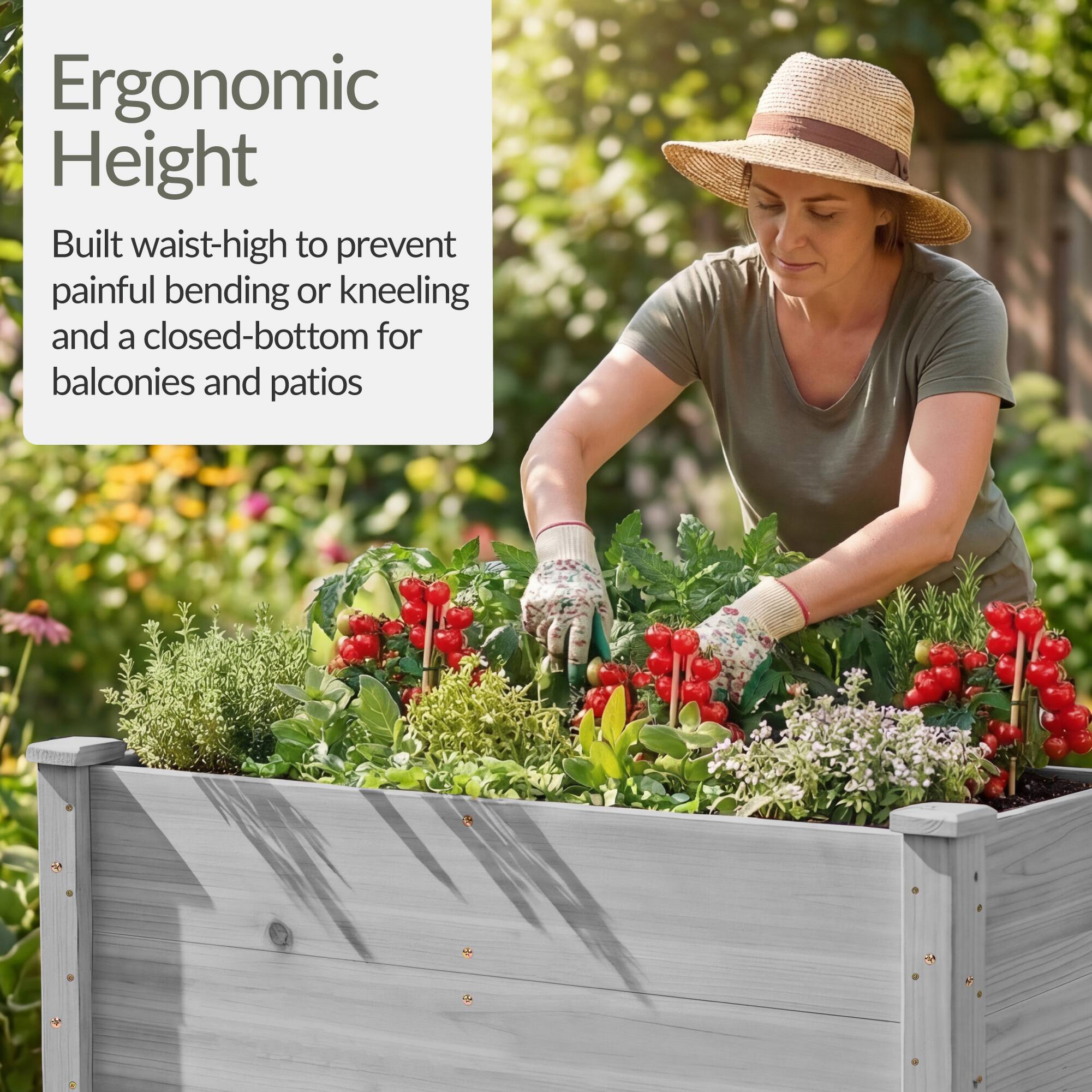 Ergonomic Height

Built waist-high to prevent painful bending or kneeling and a closed-bottom for balconies and patios