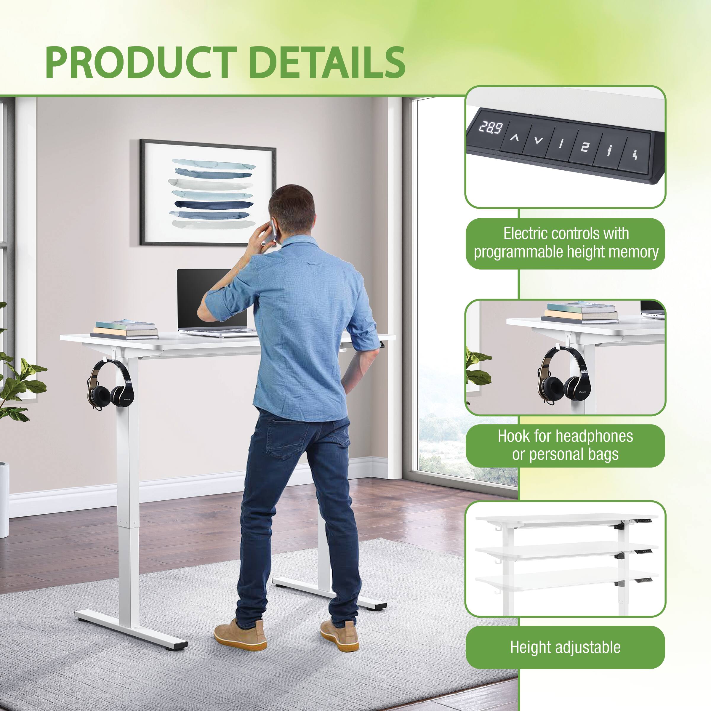 PRODUCT DETAILS

- Electric controls with programmable height memory
- Hook for headphones or personal bags
- Height adjustable