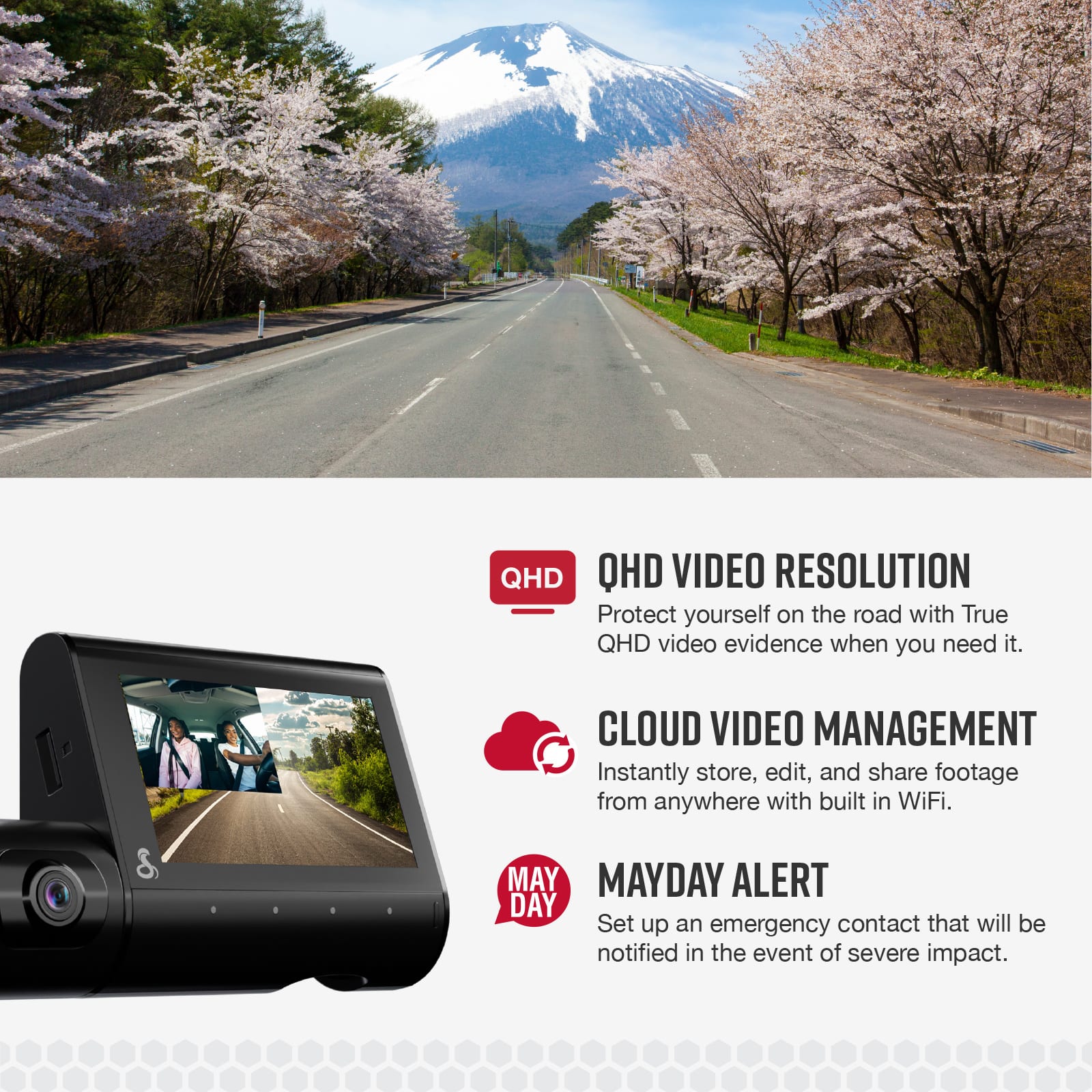 The text on the image is grouped and corrected as follows:
1. QHD Video Resolution: Protect yourself on the road with True QHD video evidence when you need it.
2. Cloud Video Management: Instantly store, edit, and share footage from anywhere with built-in WiFi.
3. Mayday Alert: Set up an emergency contact that will be notified in the event of severe impact.