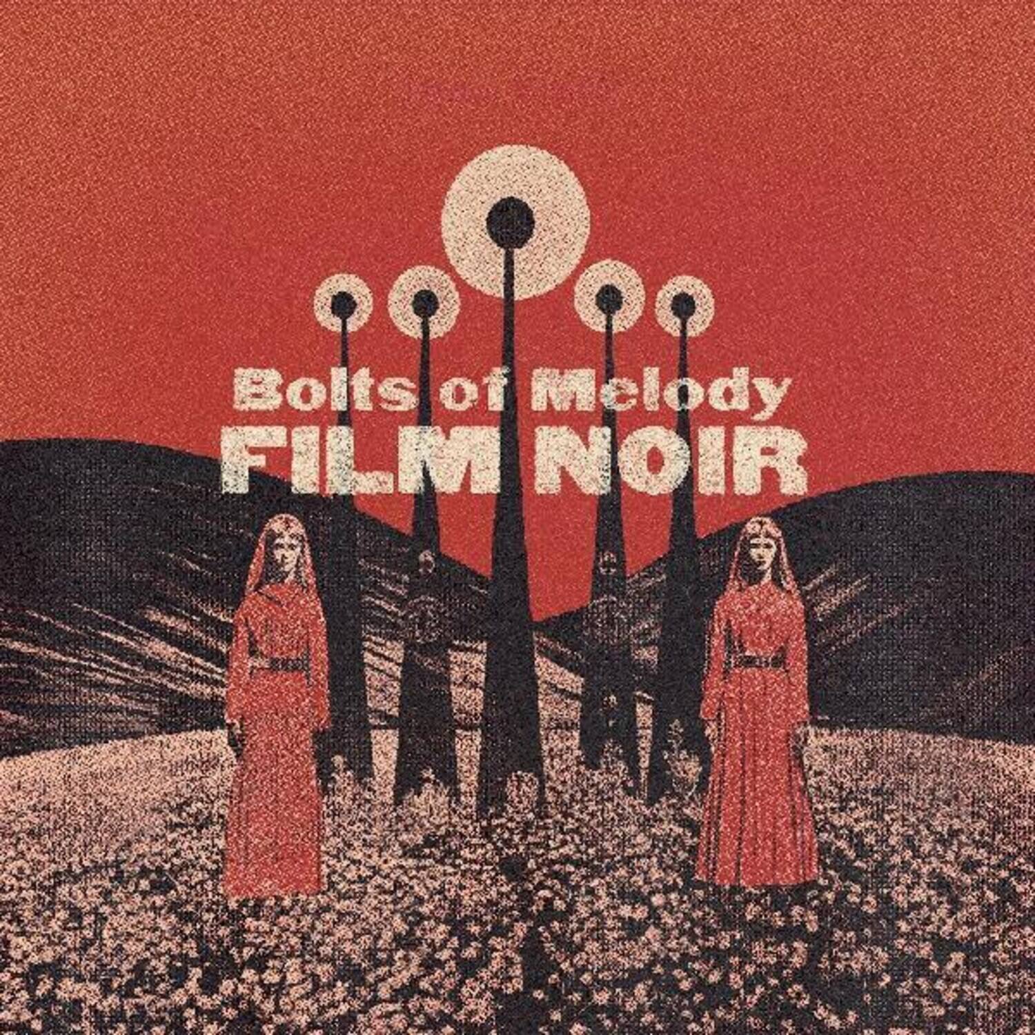 Bolts of Melody  
FILM NOIR