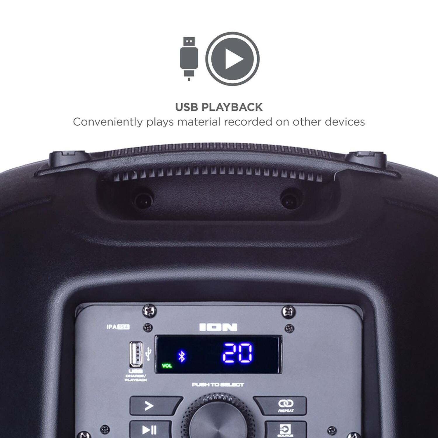 USB Playback  
Conveniently plays material recorded on other devices