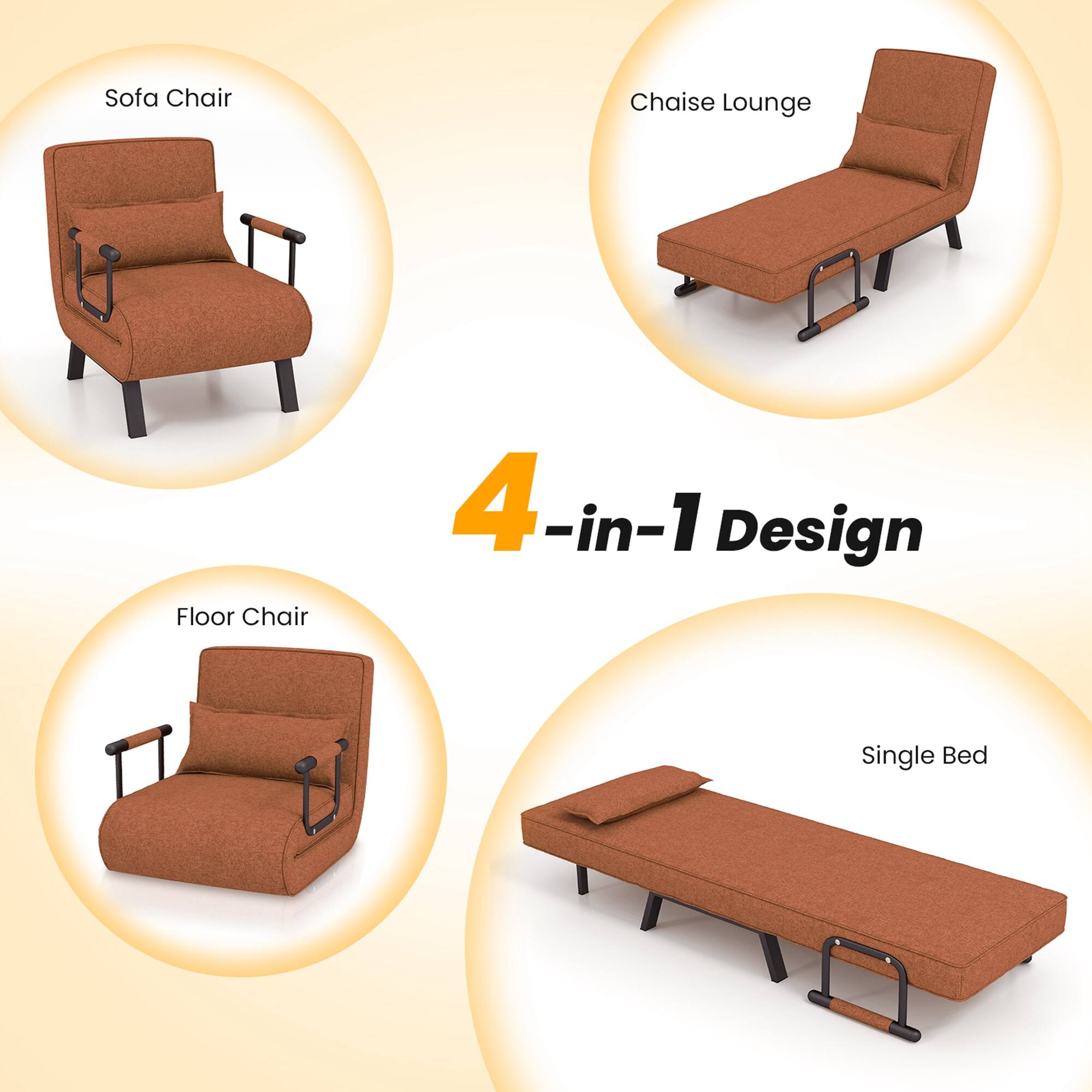 4-in-1 Design

- Sofa Chair
- Chaise Lounge
- Floor Chair
- Single Bed