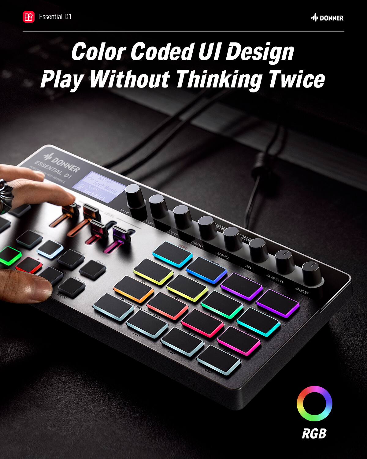 Essential D1 DONNER Color Coded UI Design Play Without Thinking Twice

ESSENTIAL DONNER - E D1 MACHINES
SEERT Tech 1 8n au Tech Basic Kick uE VALUE SuAS EISA N R004 ATCH CN FEan LAO0Y C DECAY TR FARAM (ARAZ 1 A Co ZUC PAN S EXRETURN MASTER O RGB