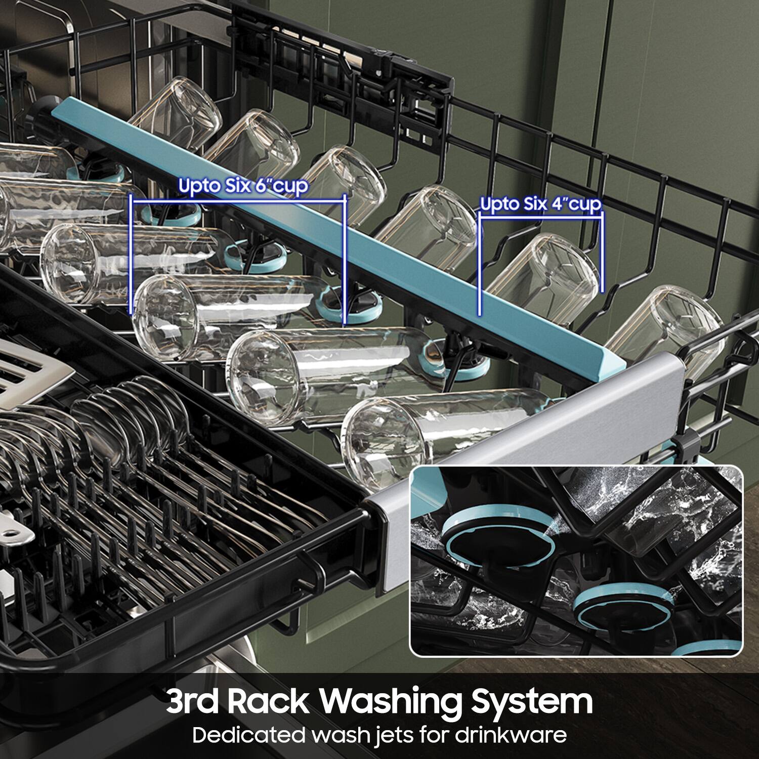 Upto Six 6"cup Upto Six 4"cup 3rd Rack Washing System Dedicated wash jets for drinkware