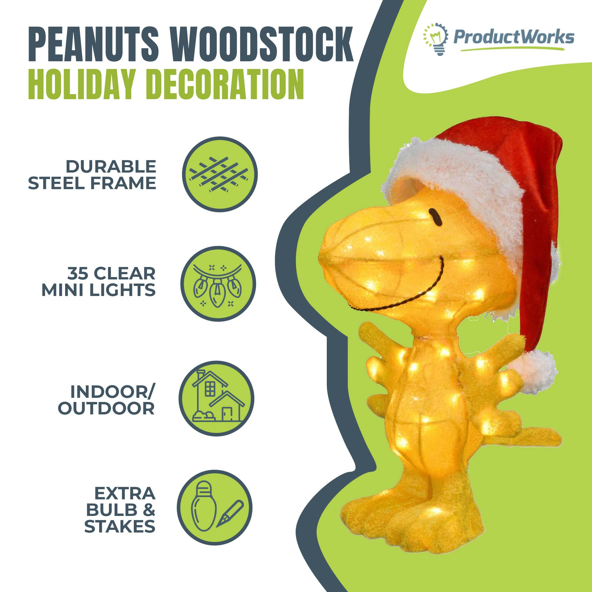 PEANUTS WOODSTOCK HOLIDAY DECORATION

ProductWorks

- DURABLE STEEL FRAME
- 35 CLEAR MINI LIGHTS
- INDOOR/OUTDOOR
- EXTRA BULB & STAKES