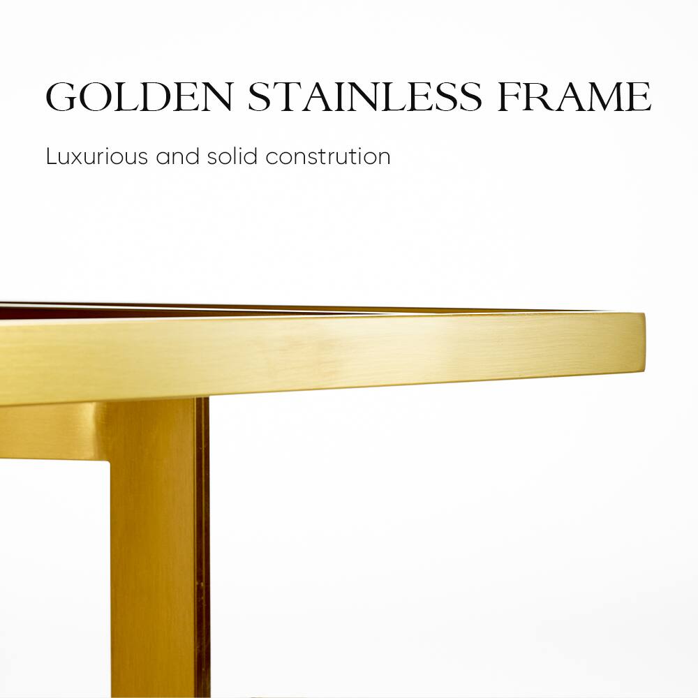 GOLDEN STAINLESS FRAME  
Luxurious and solid construction