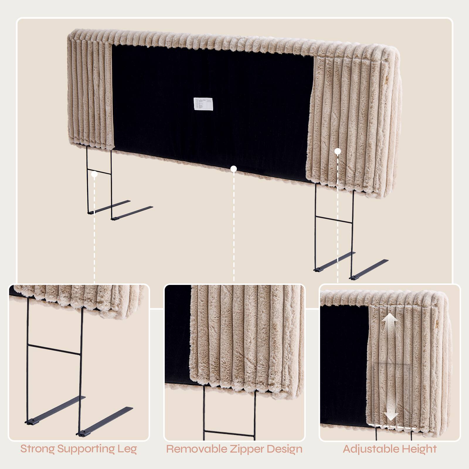 Strong Supporting Leg  
Removable Zipper Design  
Adjustable Height