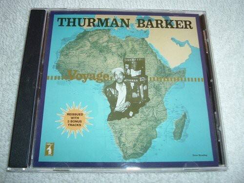 THURMAN BARKER  
Voyage  
REISSUED WITH 3 BONUS TRACKS