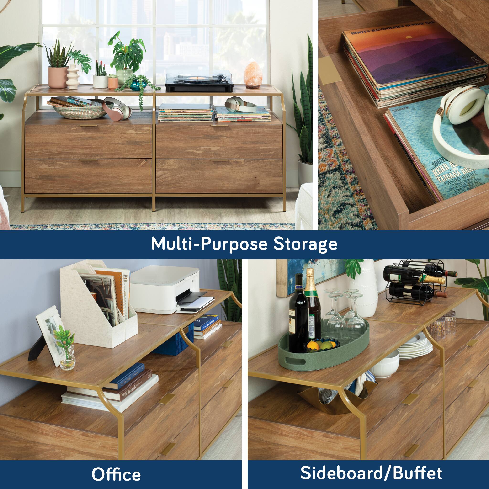 - Multi-Purpose Storage
- Office
- Sideboard/Buffet
