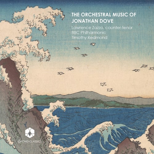 Dove / Zazzo / Redmond - Orchestral Music of J Dove  - COMPACT DISCS