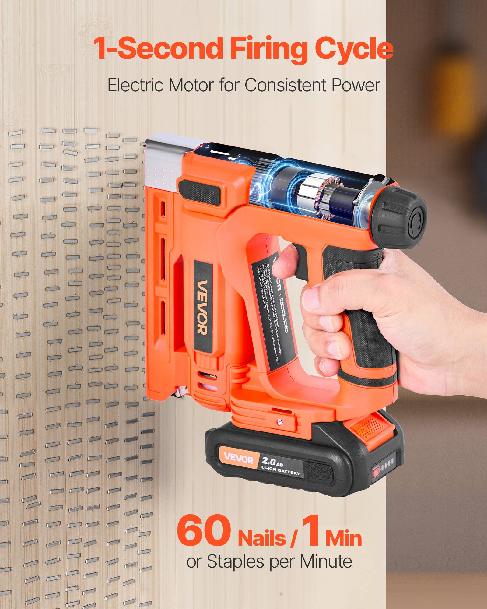 1-Second Firing Cycle Electric Motor for Consistent Power

VEVOR 2.0Ah Li-Ion Battery

60 Nails/1 Min or Staples per Minute