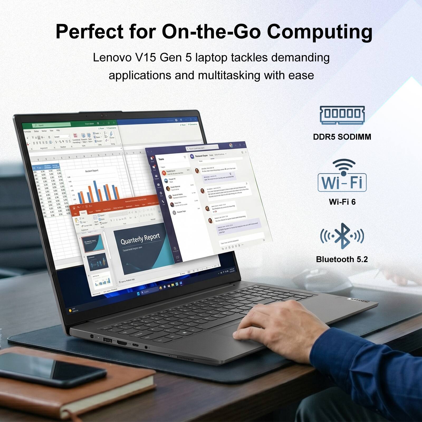 Perfect for On-the-Go Computing  
Lenovo V15 Gen 5 laptop tackles demanding applications and multitasking with ease  

- DDR5 SODIMM  
- Wi-Fi 6  
- Bluetooth 5.2