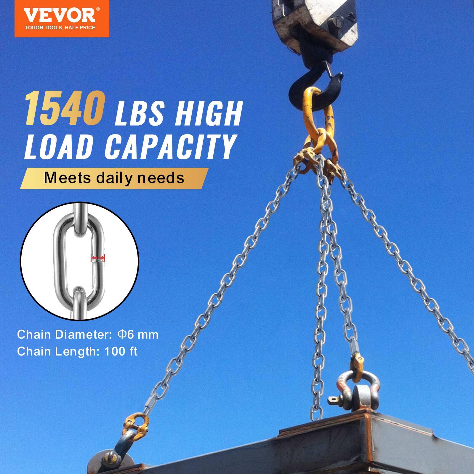 VEVOR  
TOUGH TOOLS, HALF PRICE  

1540 LBS HIGH LOAD CAPACITY  
Meets daily needs  

Chain Diameter: Ø6 mm  
Chain Length: 100 ft
