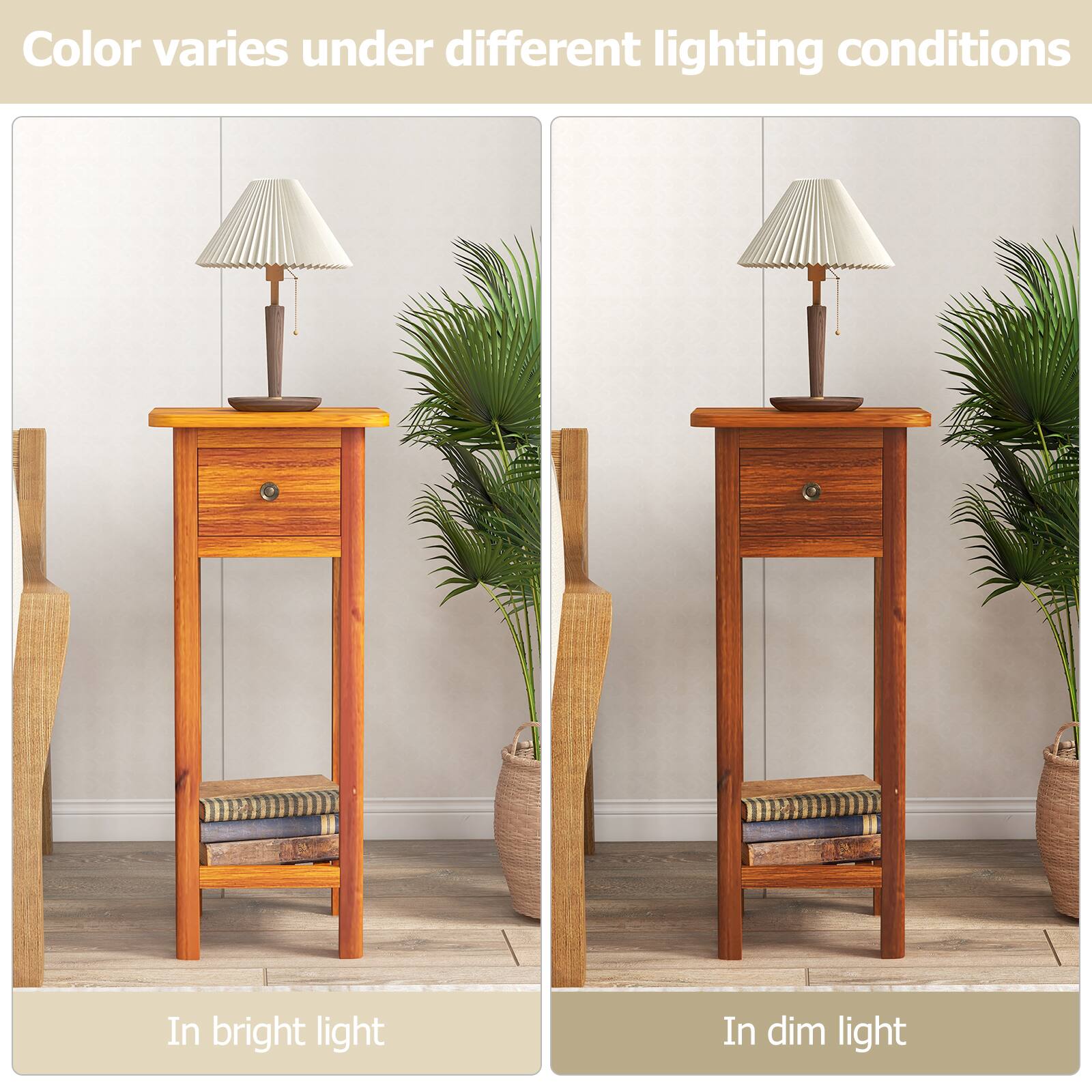 Color varies under different lighting conditions
In bright light
In dim light