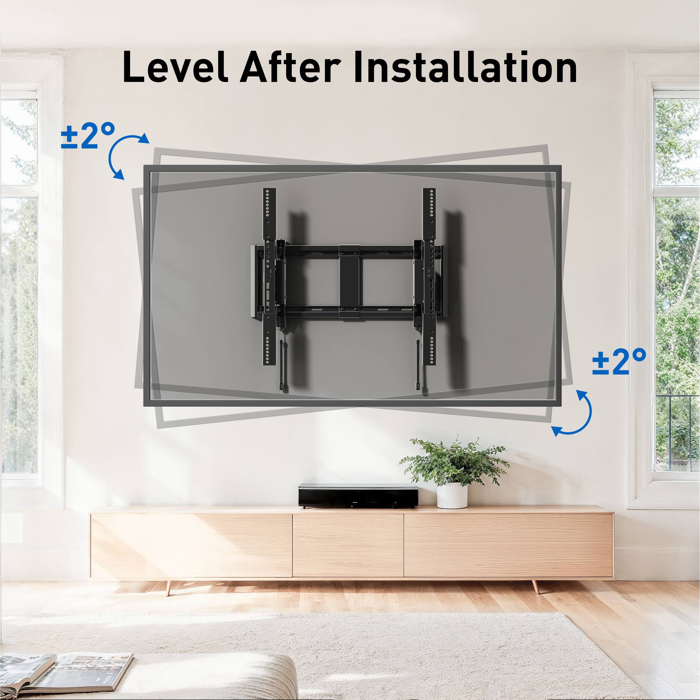 Level After Installation  
±2°  
±2°