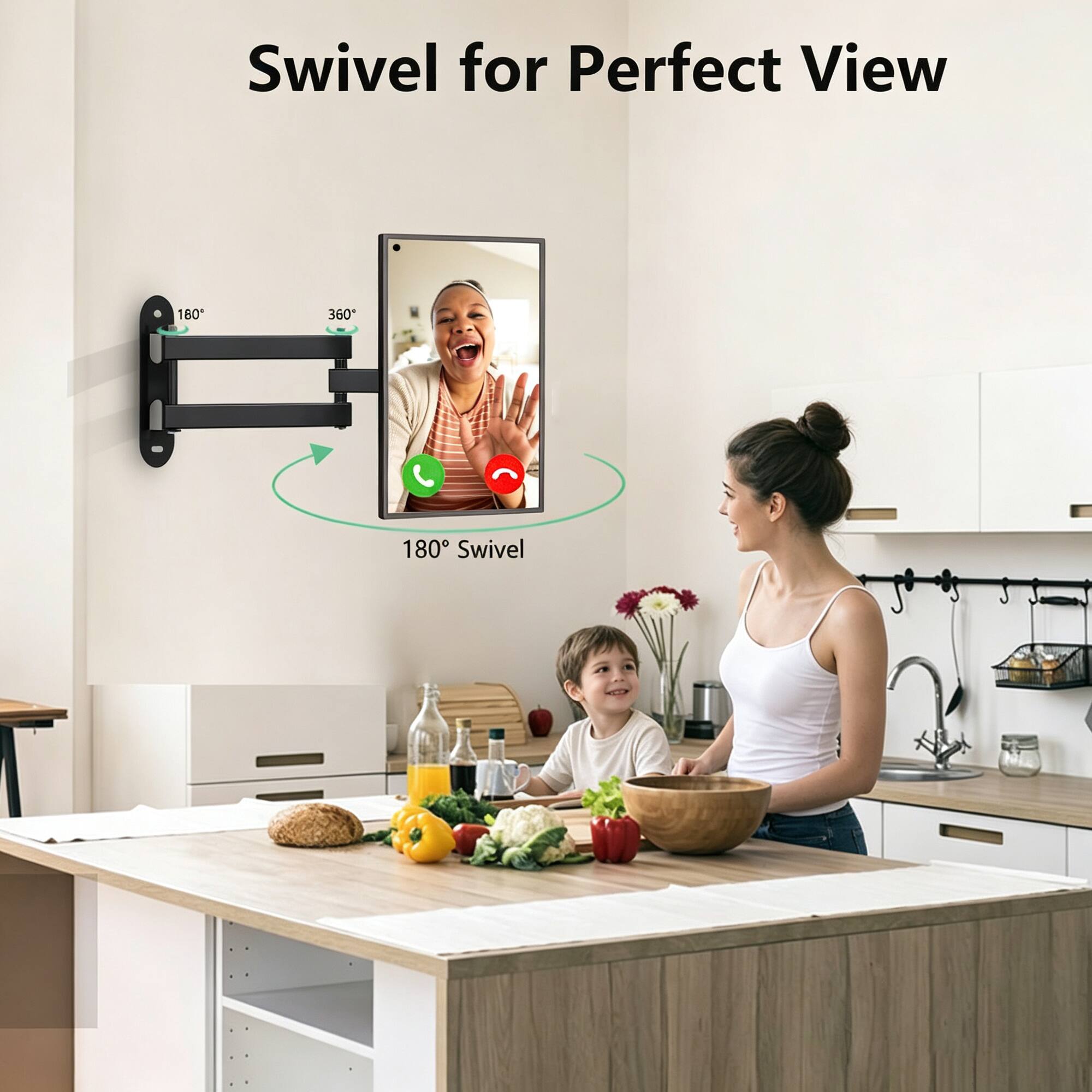 Swivel for Perfect View  
180°  
360°  
180° Swivel