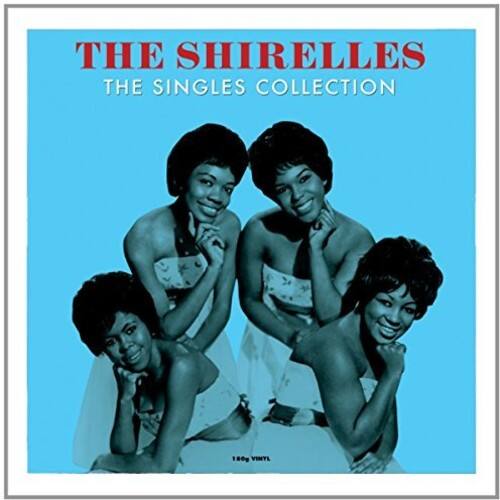 THE SHIRELLES  
THE SINGLES COLLECTION  
180g VINYL