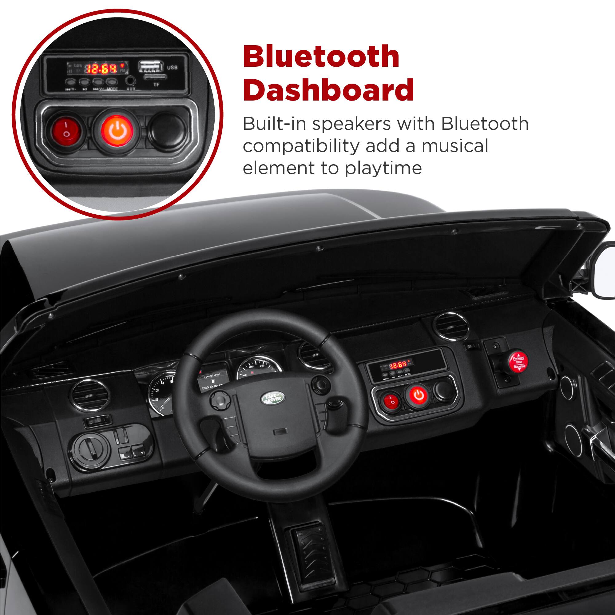 1s. U F 12.64 7 - .OE I O

Use Bluetooth Dashboard Built-in speakers with Bluetooth compatibility add a musical element to playtime.
