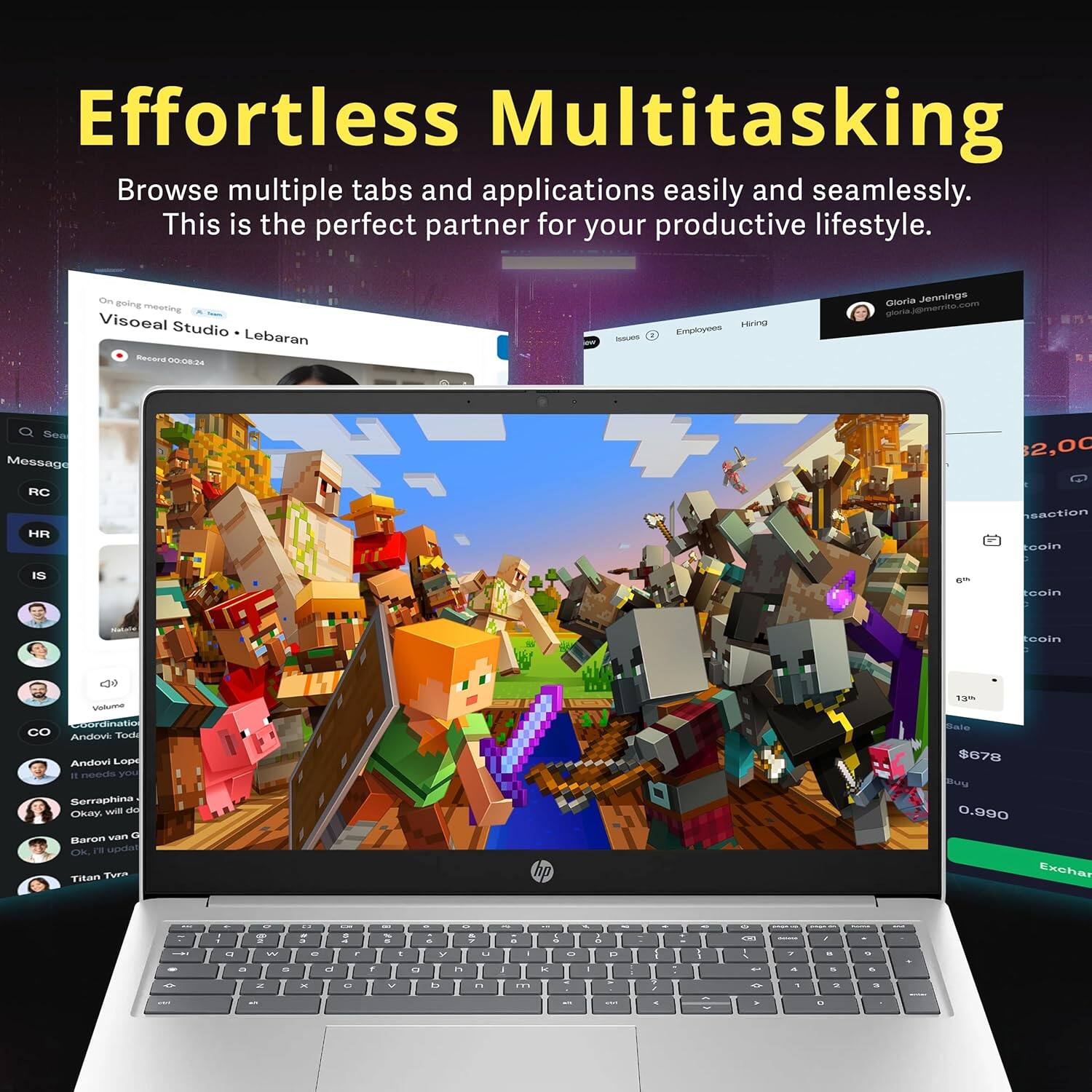Effortless Multitasking
Browse multiple tabs and applications easily and seamlessly. This is the perfect partner for your productive lifestyle.

- Visoeal Studio - Lebaran
- Gioria Jennings - gioria.lemertz.com
- Messages
- RC
- HR
- Issues
- Employees
- Hiring
- 2,000
- Exchange
- IS
- Volume
- Coordination
- Andowt
- Tod
- Andovi Lop
- Serraphina
- OK
- wil dc
- SSTT
- Baron van G
- Titan Tv
- 12
- Dale
- $678
- Buu
- 0.990
- Exchar
- 2
- 1
- W
- T
- W
- i
- e
- a
- F
- 1
- C
- I
- 5
- 1
- 4
- H
- :
- 1
- d
- i
- o
- -