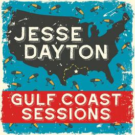 Jesse Dayton - Gulf Coast Sessions - VINYL LP