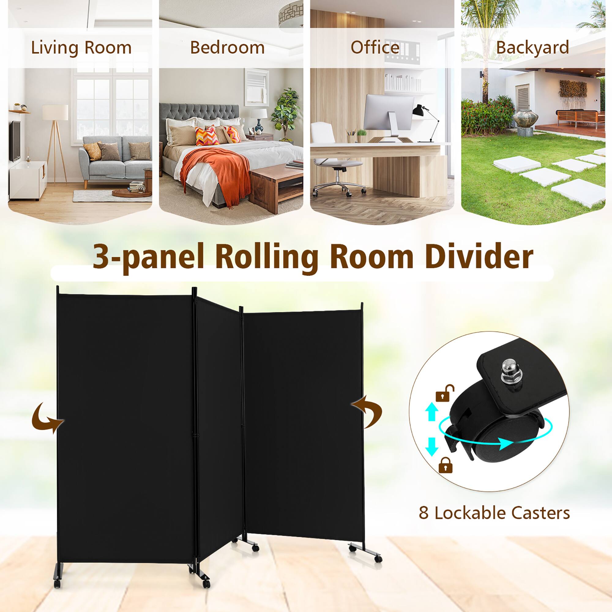 Living Room  
Bedroom  
Office  
Backyard  
3-panel Rolling Room Divider  
8 Lockable Casters