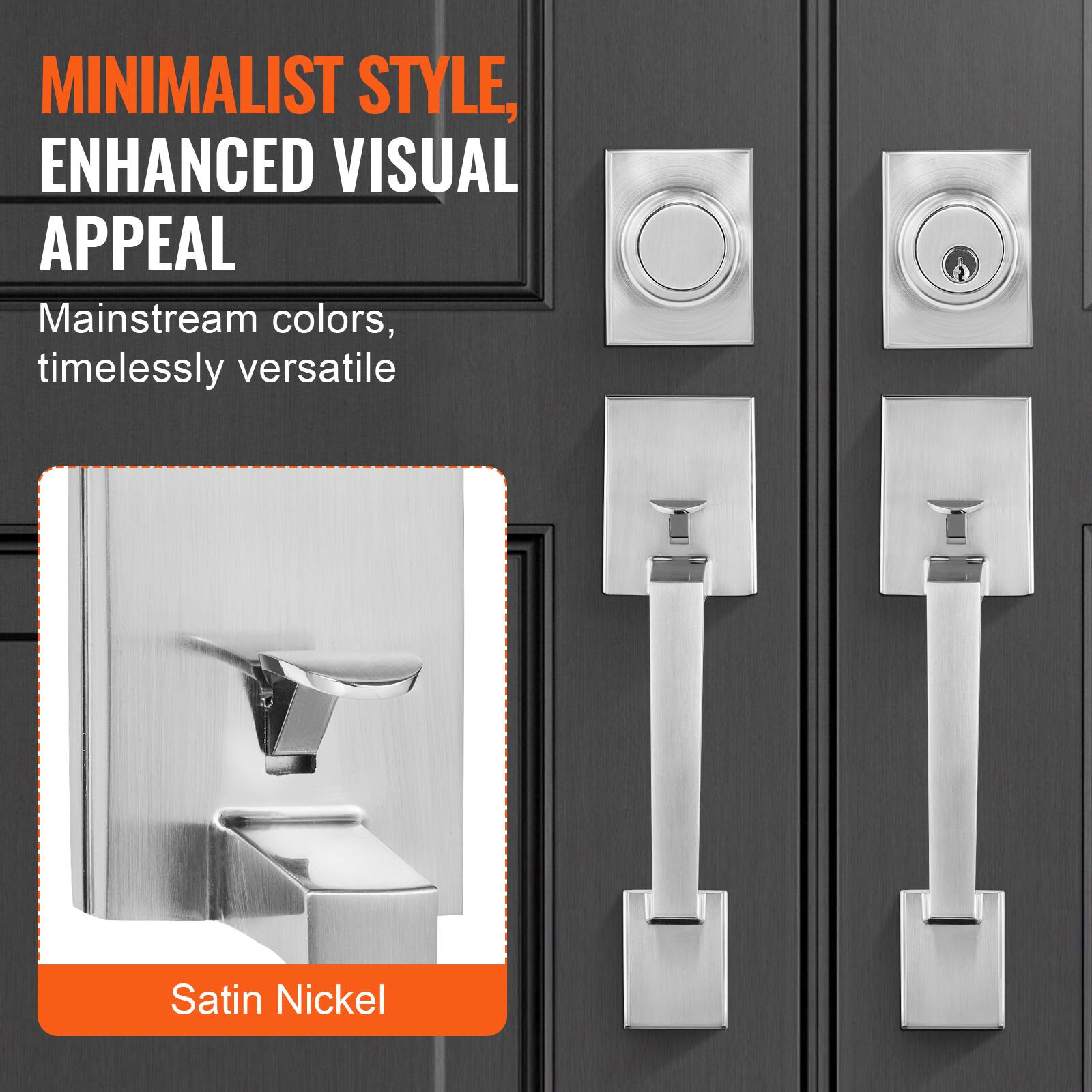 MINIMALIST STYLE,  
ENHANCED VISUAL APPEAL  

Mainstream colors,  
timelessly versatile  

Satin Nickel