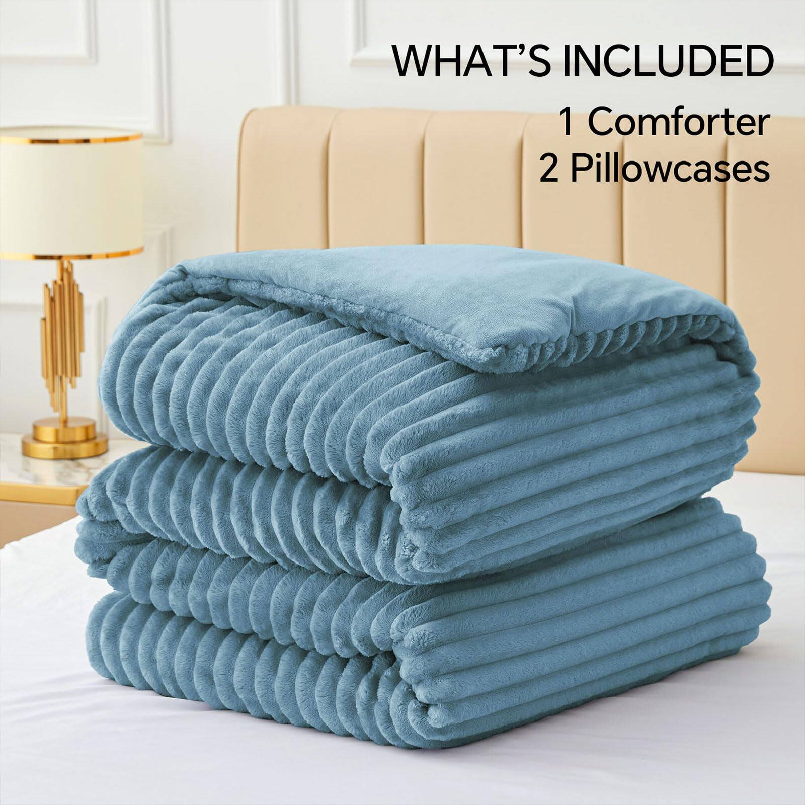 WHAT'S INCLUDED  
1 Comforter  
2 Pillowcases