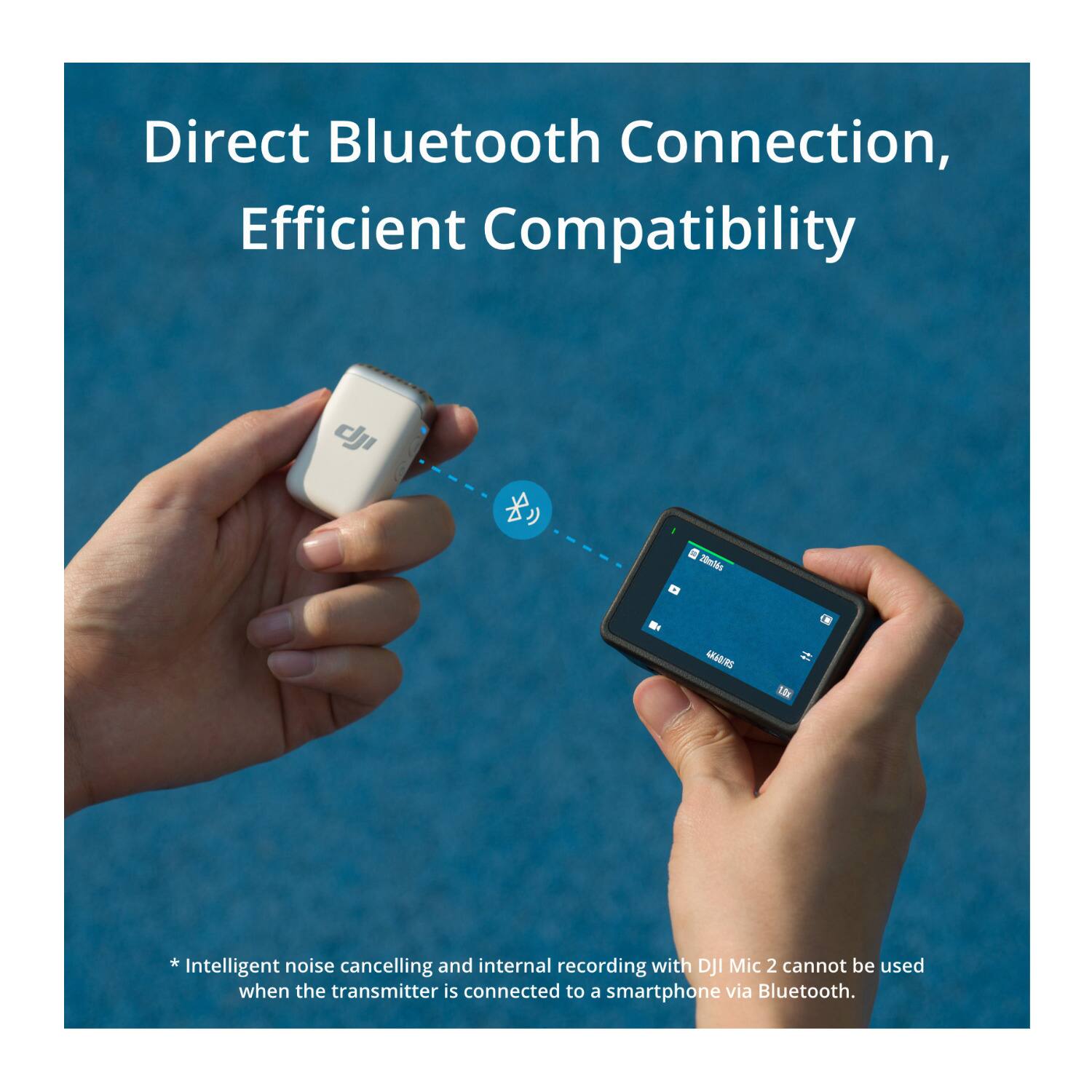 Direct Bluetooth Connection, Efficient Compatibility

* Intelligent noise cancelling and internal recording with DJI Mic 2 cannot be used when the transmitter is connected to a smartphone via Bluetooth.